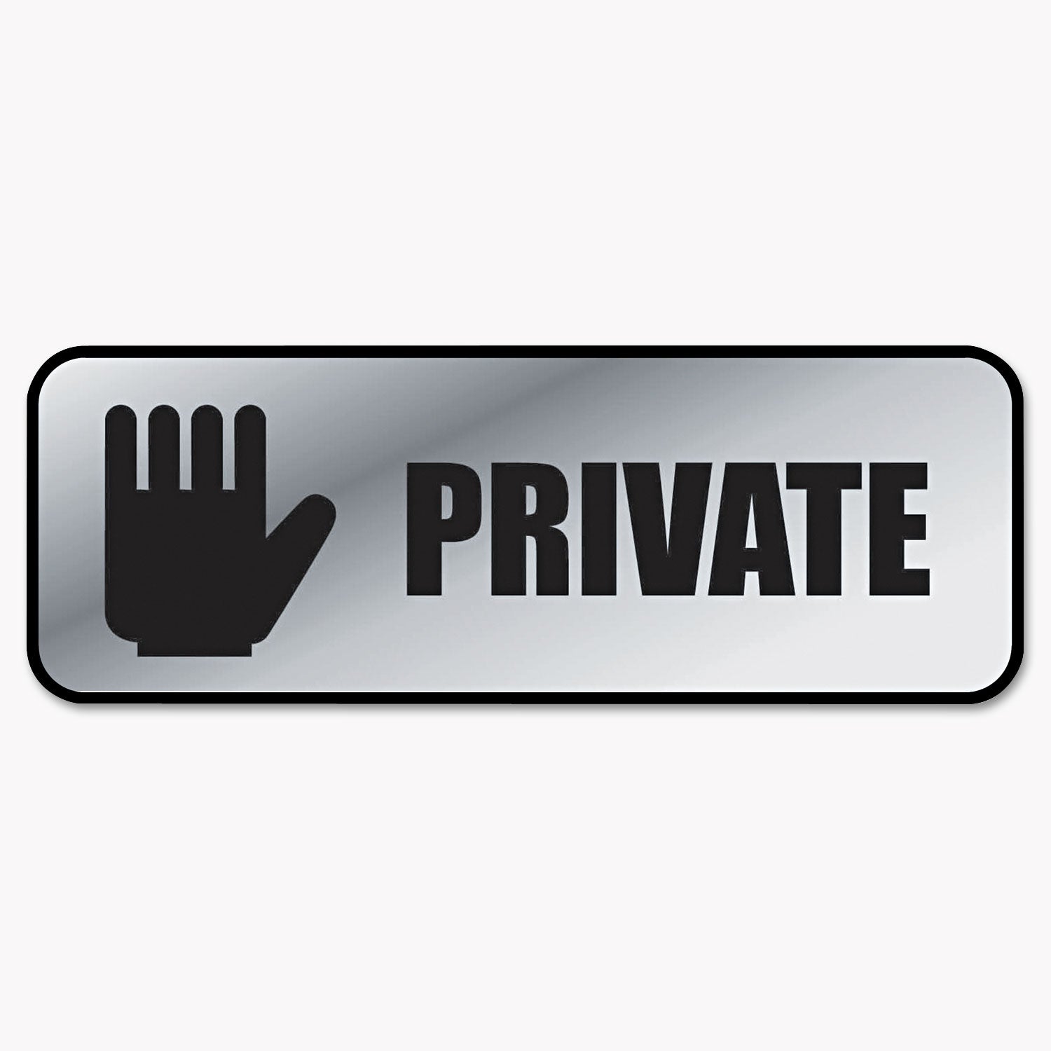 Brushed Metal Office Sign, Private, 9 x 3, Silver -