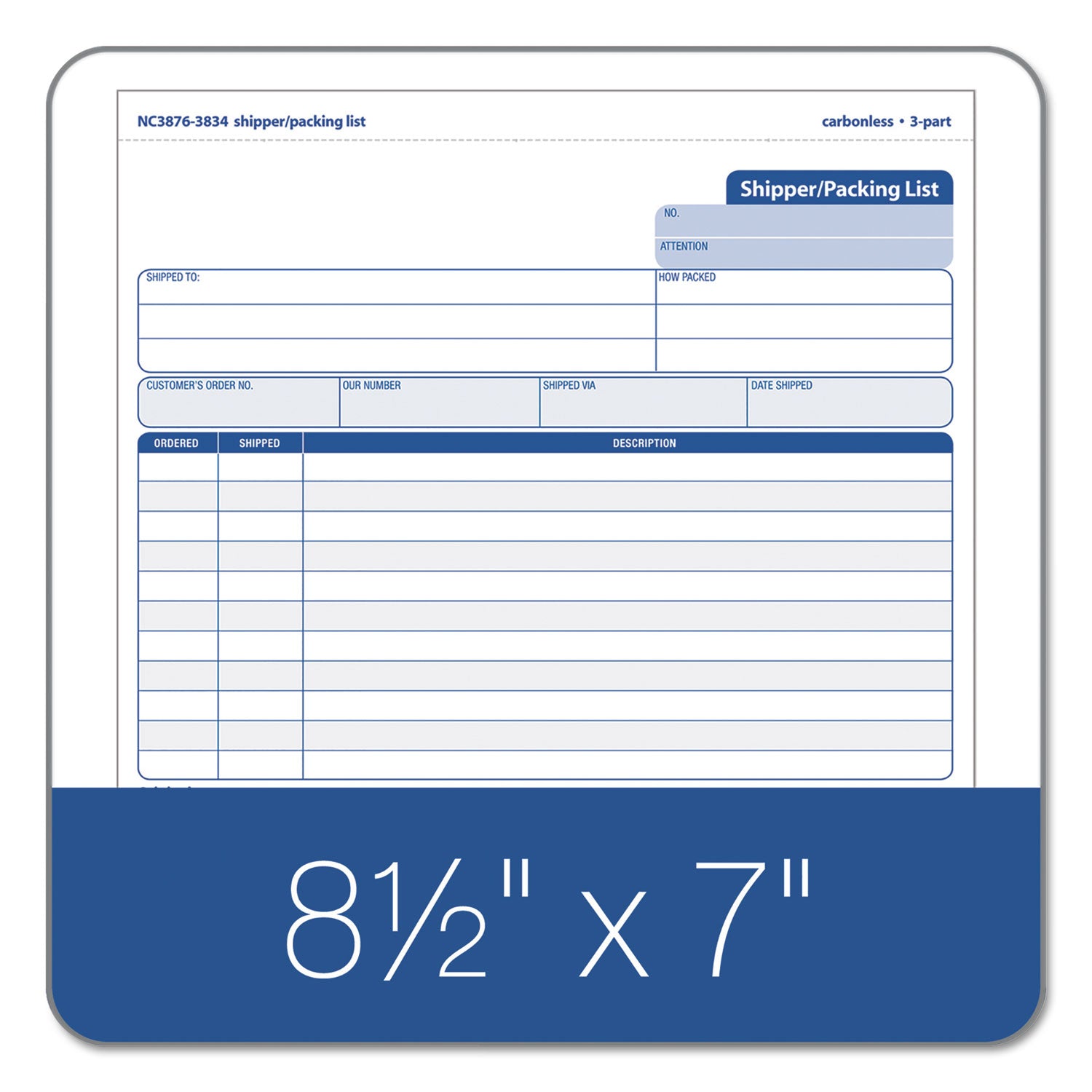 Triplicate Snap-Off Shipper/Packing List, Three-Part Carbonless, 8.5 x 7, 50 Forms Total -