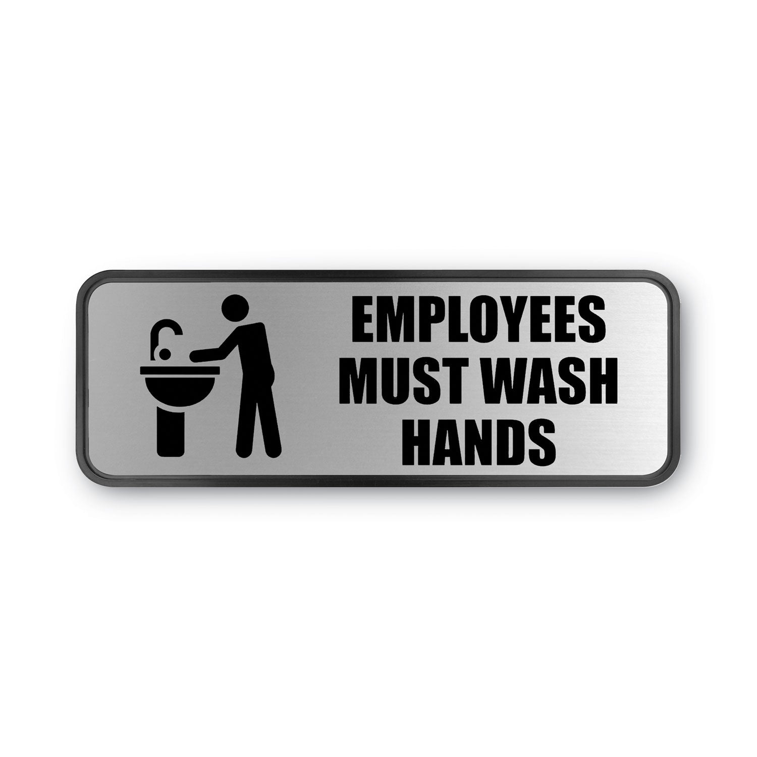 Brushed Metal Office Sign, Employees Must Wash Hands, 9 x 3, Silver -
