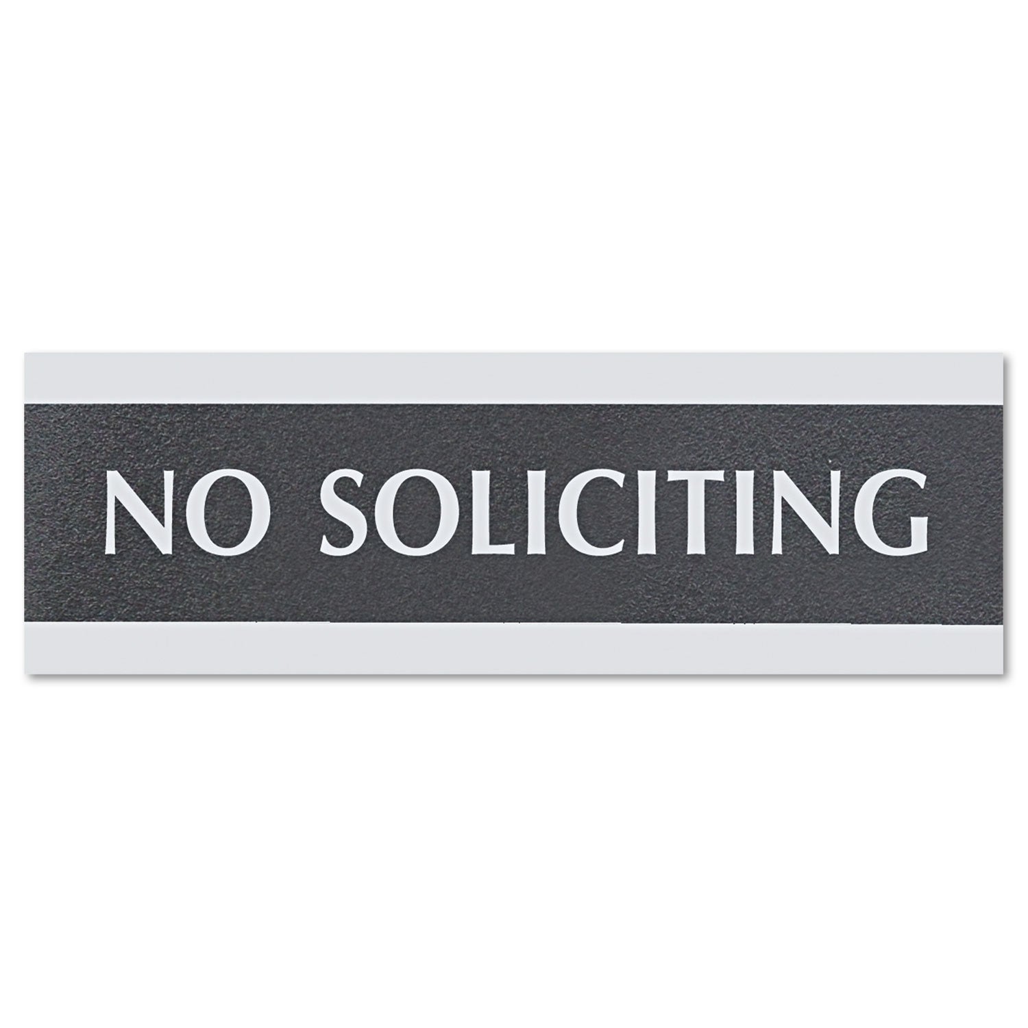 Century Series Office Sign, NO SOLICITING, 9 x 3, Black/Silver -