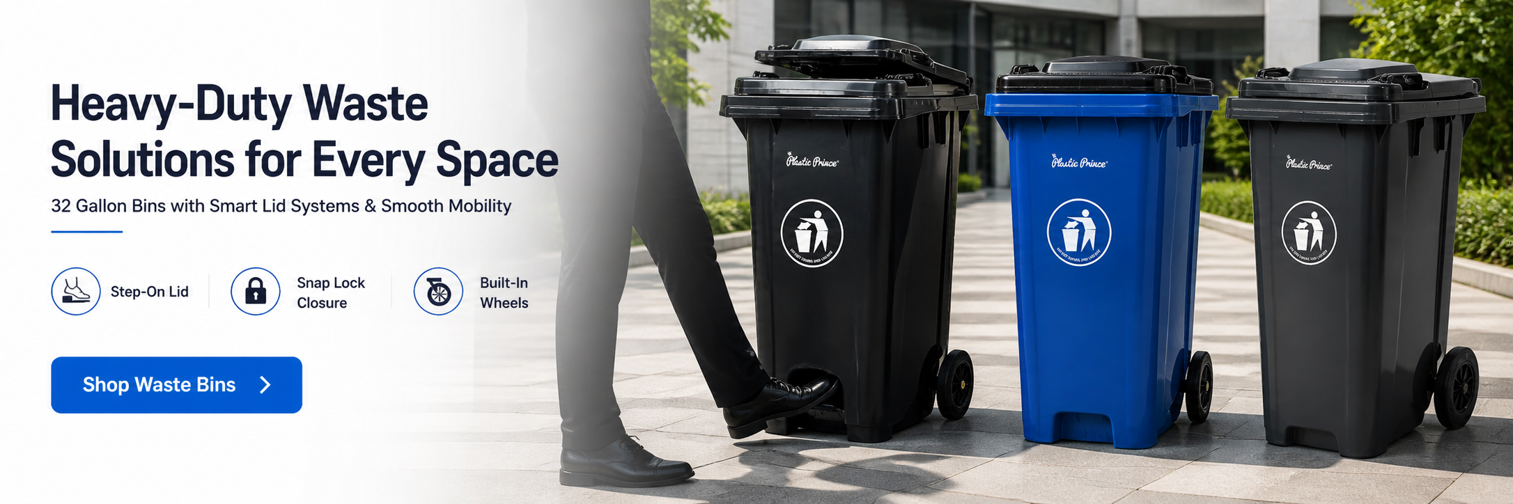 Plastic Prince heavy-duty 32-gallon waste bins with step-on lid, snap lock closure and built-in wheels — black, blue and grey colors displayed outdoors