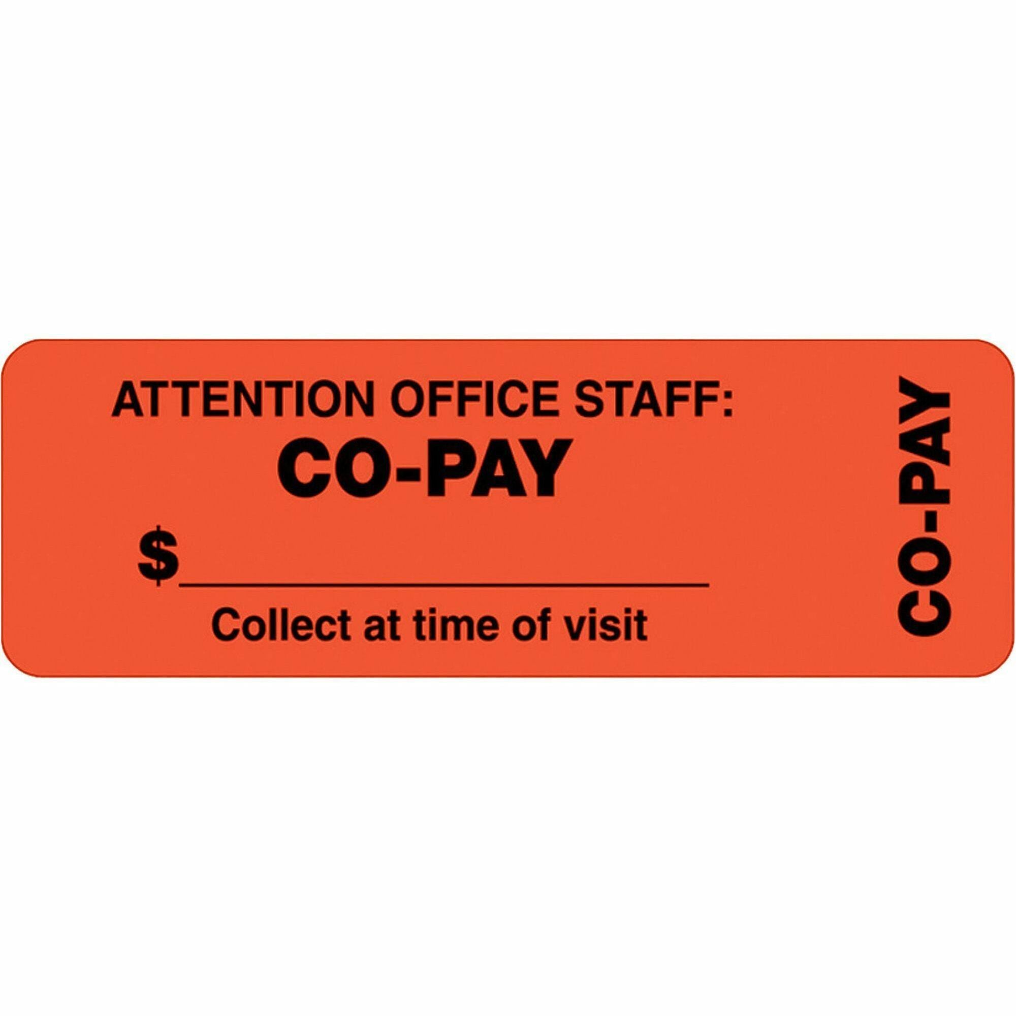 Tabbies CO-PAY Wrap Labels - "Collect at Time of Visit, Attention Office Staff: Co-Pay" - 3" Width x 1" Length - Rectangle - Fluorescent Red Orange - 500 / Roll - 500 / Roll - 