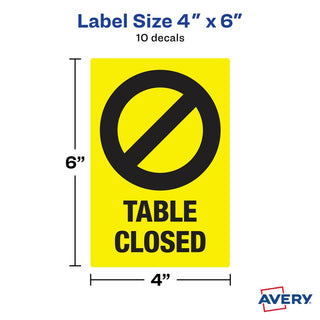 Avery Surface Safe TABLE CLOSED Preprinted Decals - 10 / Pack - Table Closed Print/Message - 4" Width x 6" Height - Rectangular Shape - Water Resistant, Pre-printed, Chemical Resistant, Abrasion Resistant, Tear Resistant, Durable, UV Resistant, - 5