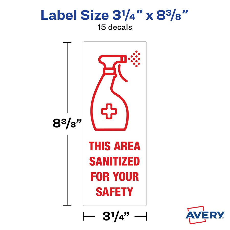 Avery Surface Safe THIS AREA SANITIZED Decals - 15 / Pack - This Area Sanitized Print/Message - Rectangular Shape - Water Resistant, Pre-printed, Chemical Resistant, Abrasion Resistant, Tear Resistant, Durable, UV Resistant, Residue-free, Easy P