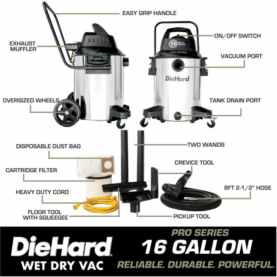 DieHard 16-Gallon 6.5 HP Pro Series Wet/Dry Vacuum - 4847.05 W Motor - 16 gal - Squeegee, Hose, Wand, Filter, Crevice Tool, Pick-up Tool, Floor Tool - Wet Surface, Dry Surface - 35 ft Cable Length - 96" Hose Length - Rich Black
