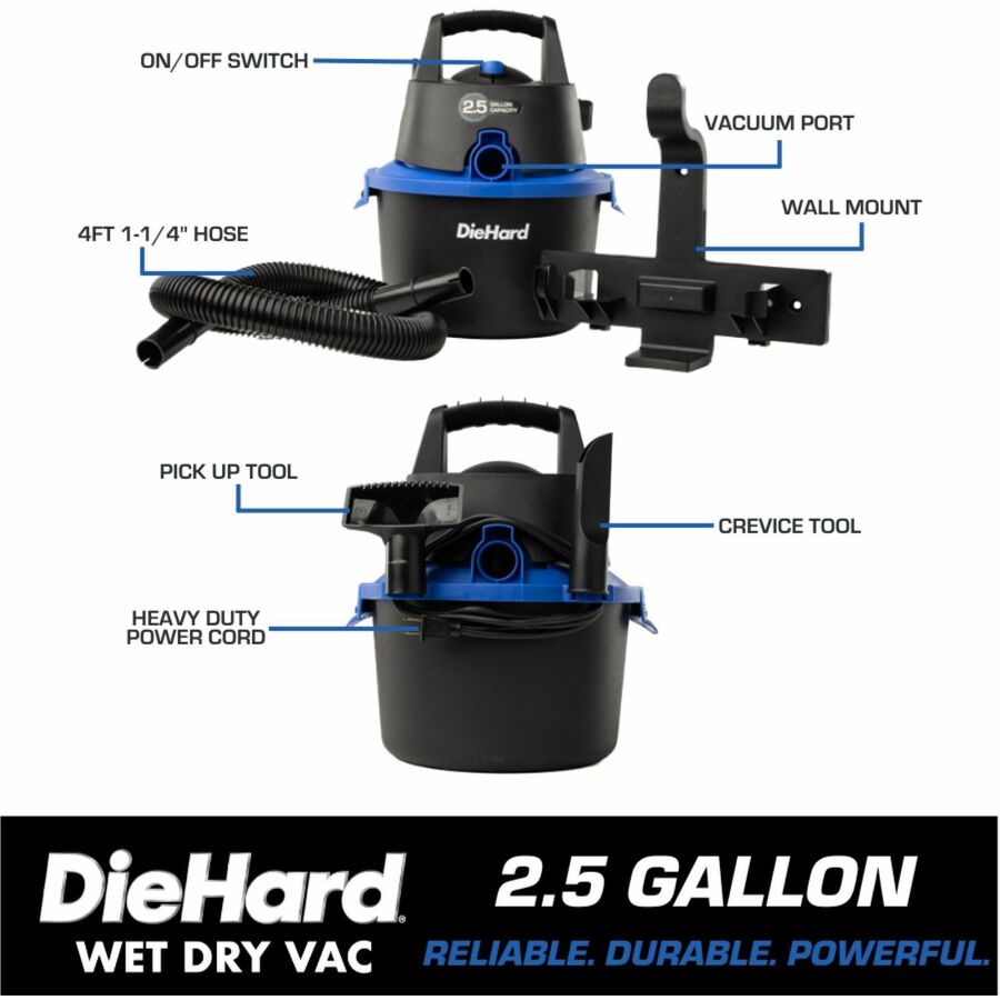 DieHard 2.5-Gallon 2.5 HP Wet/Dry Vacuum - 1864.25 W Motor - 2.50 gal - Crevice Tool, Pick-up Tool, Filter - Wet Surface, Dry Surface - 10 ft Cable Length - 48" Hose Length - Rich Black