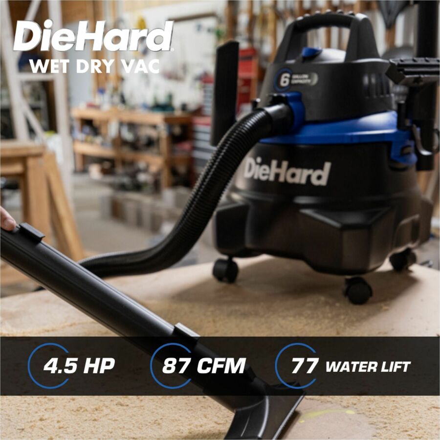 DieHard 6-Gallon 4.5 HP Wet/Dry Vacuum - 3355.65 W Motor - 6 gal - Hose, Wand, Filter, Crevice Tool, Pick-up Tool, Floor Tool - Wet Surface, Dry Surface - 10 ft Cable Length - 84" Hose Length - Rich Black