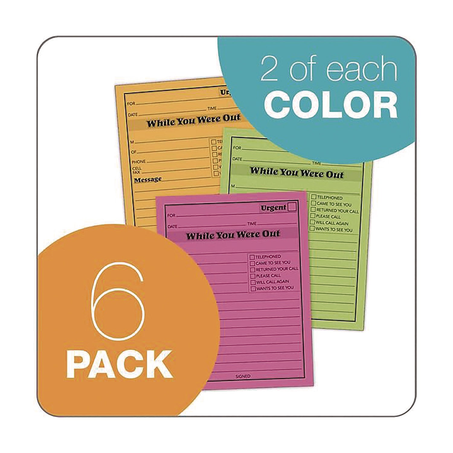 Adams Neon While You Were Out Message Pads - 50 Sheet(s) - Gummed - 4" x 5" Sheet Size - Assorted - Assorted Sheet(s) - 6 / Pack
