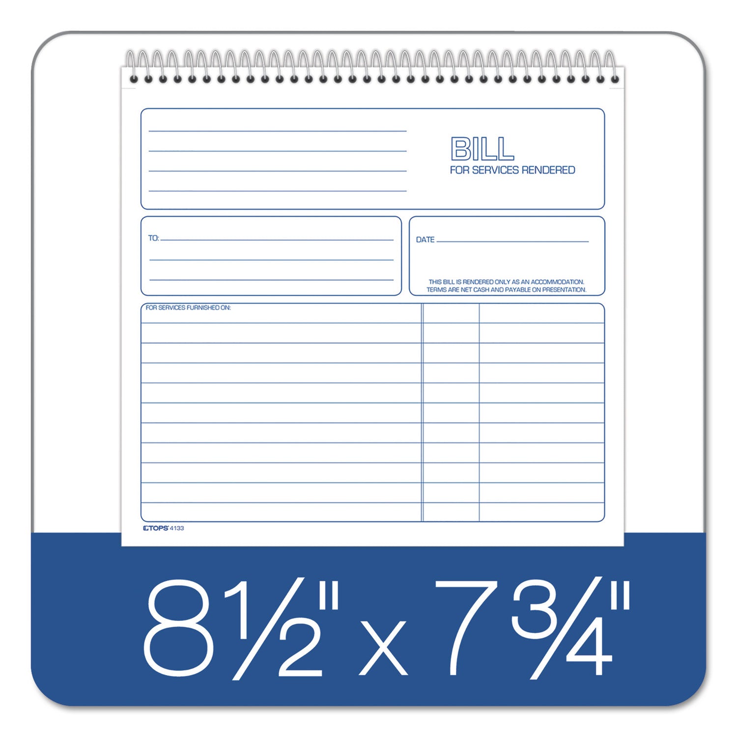 Bill for Services Rendered Book, Two-Part Carbonless, 8.5 x 7.75, 50 Forms Total - 