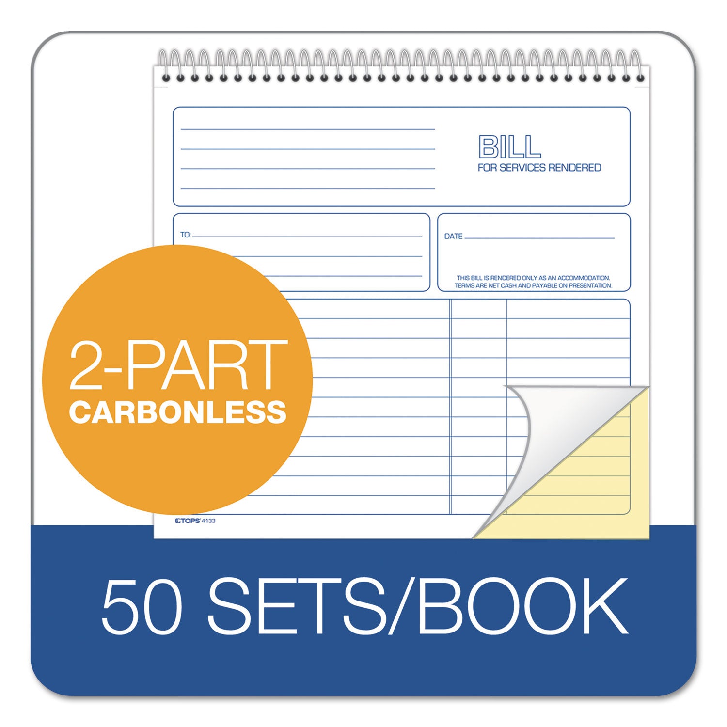 Bill for Services Rendered Book, Two-Part Carbonless, 8.5 x 7.75, 50 Forms Total - 