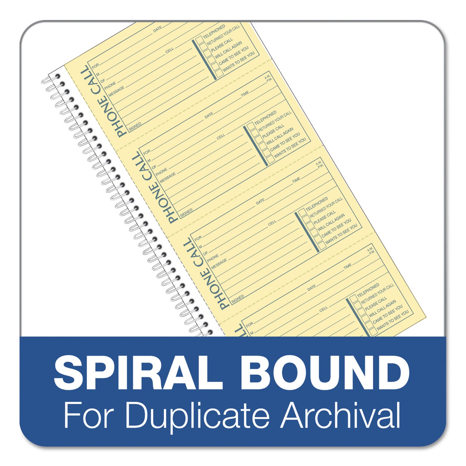 Second Nature Phone Call Book, Two-Part Carbonless, 5 x 2.75, 4 Forms/Sheet, 400 Forms Total - 