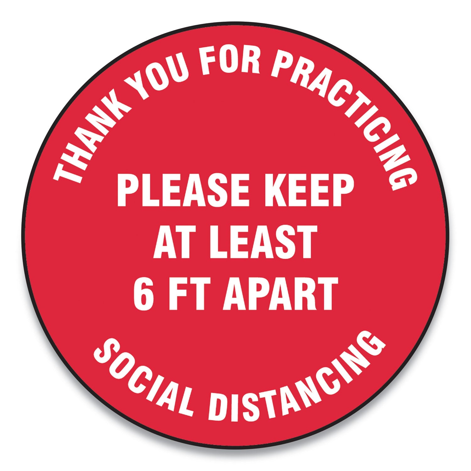 slip-gard-floor-signs-12-circle-thank-you-for-practicing-social-distancing-please-keep-at-least-6-ft-apart-red-25-pack_gn1mfs422esp - 1