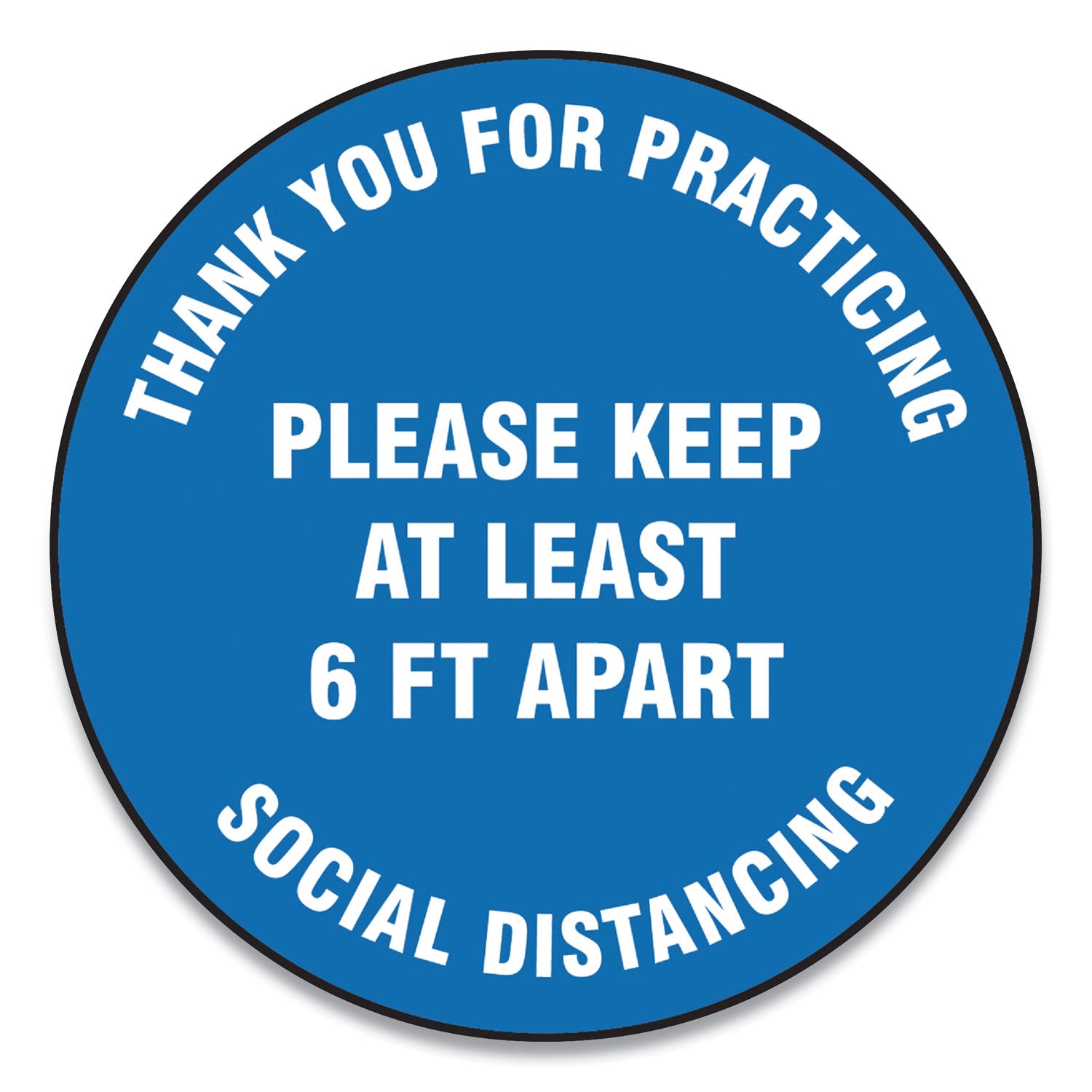 slip-gard-floor-signs-12-circle-thank-you-for-practicing-social-distancing-please-keep-at-least-6-ft-apart-blue-25-pk_gn1mfs420esp - 1