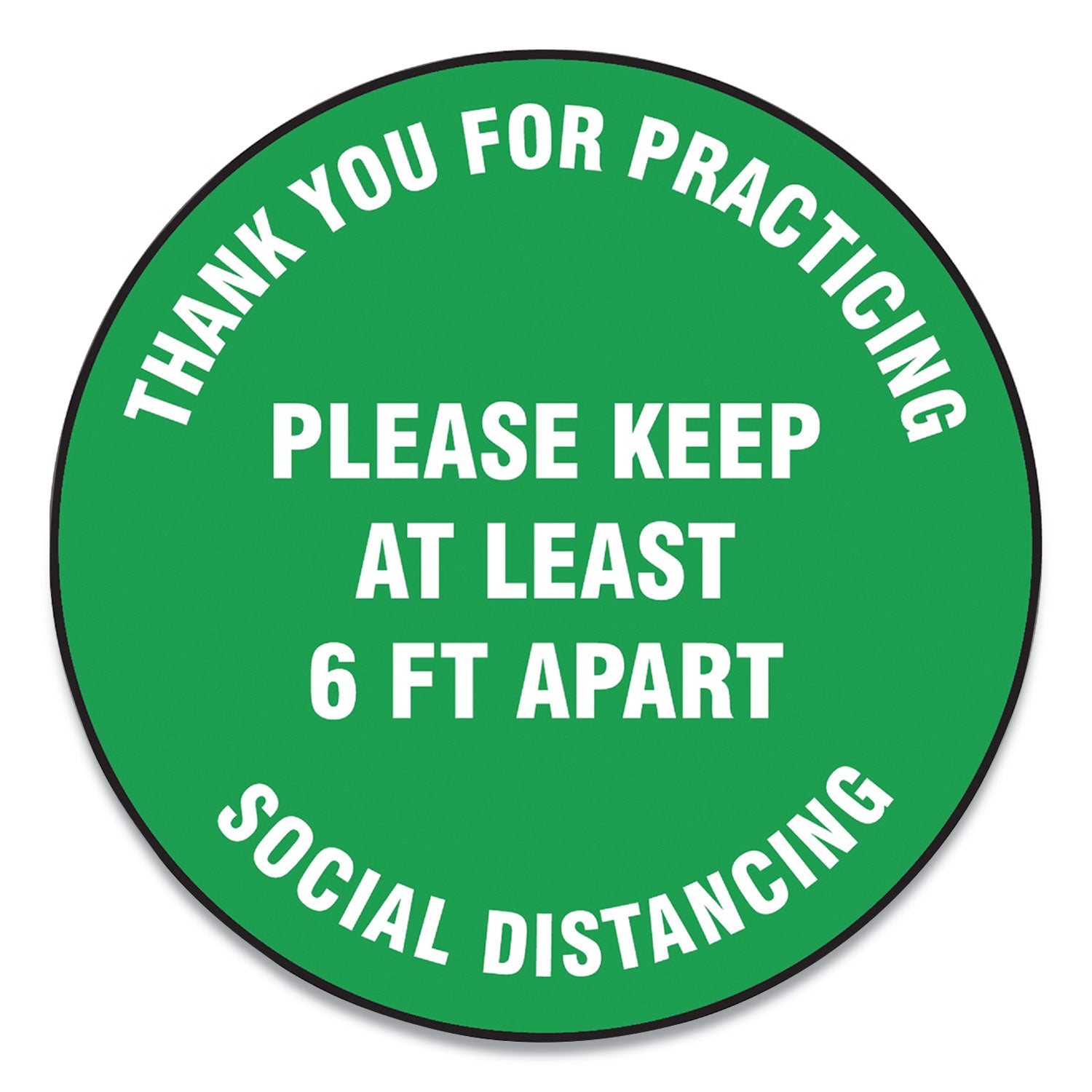 slip-gard-floor-signs-17-circle-thank-you-for-practicing-social-distancing-please-keep-at-least-6-ft-apart-green-25-pk_gn1mfs425esp - 1