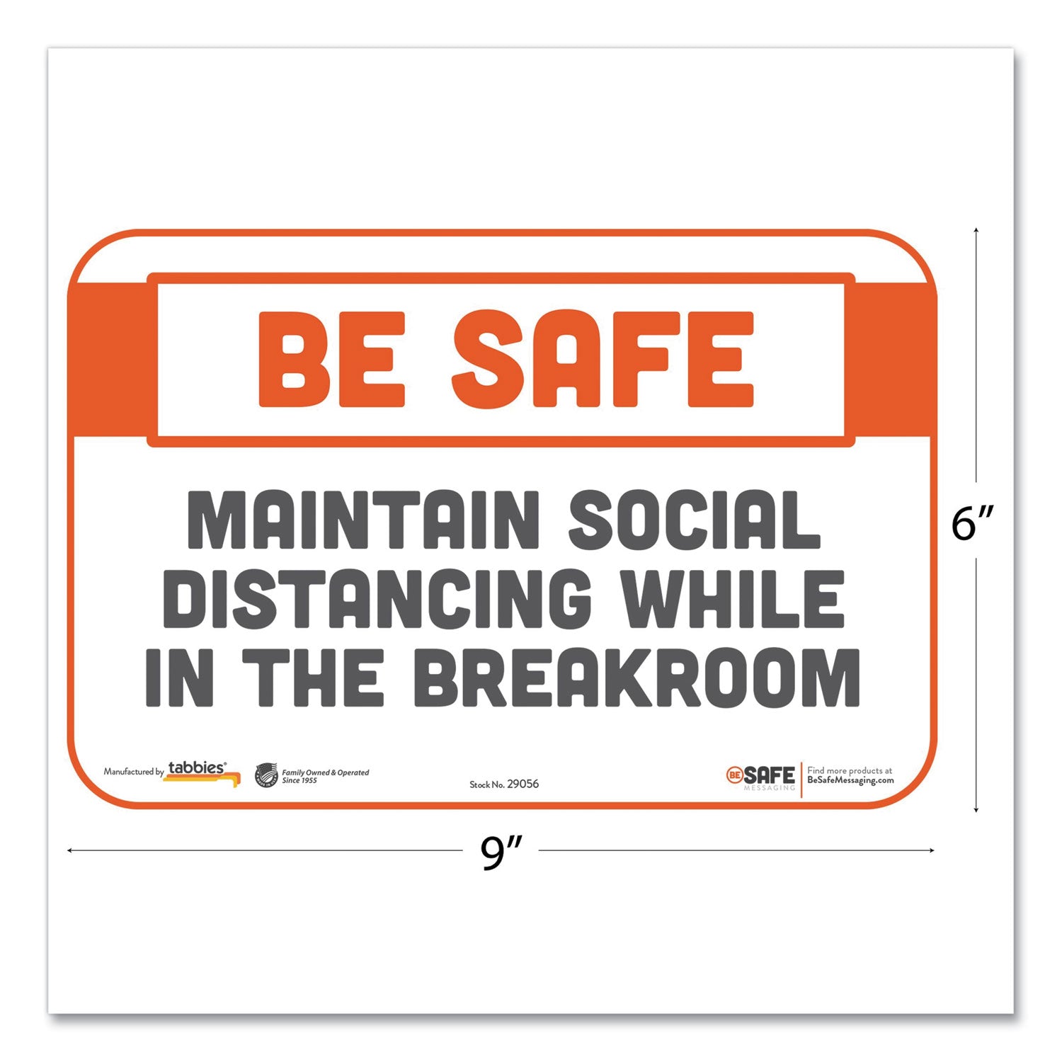 besafe-messaging-repositionable-wall-door-signs-9-x-6-maintain-social-distancing-while-in-the-breakroom-white-30-carton_tab29156 - 2