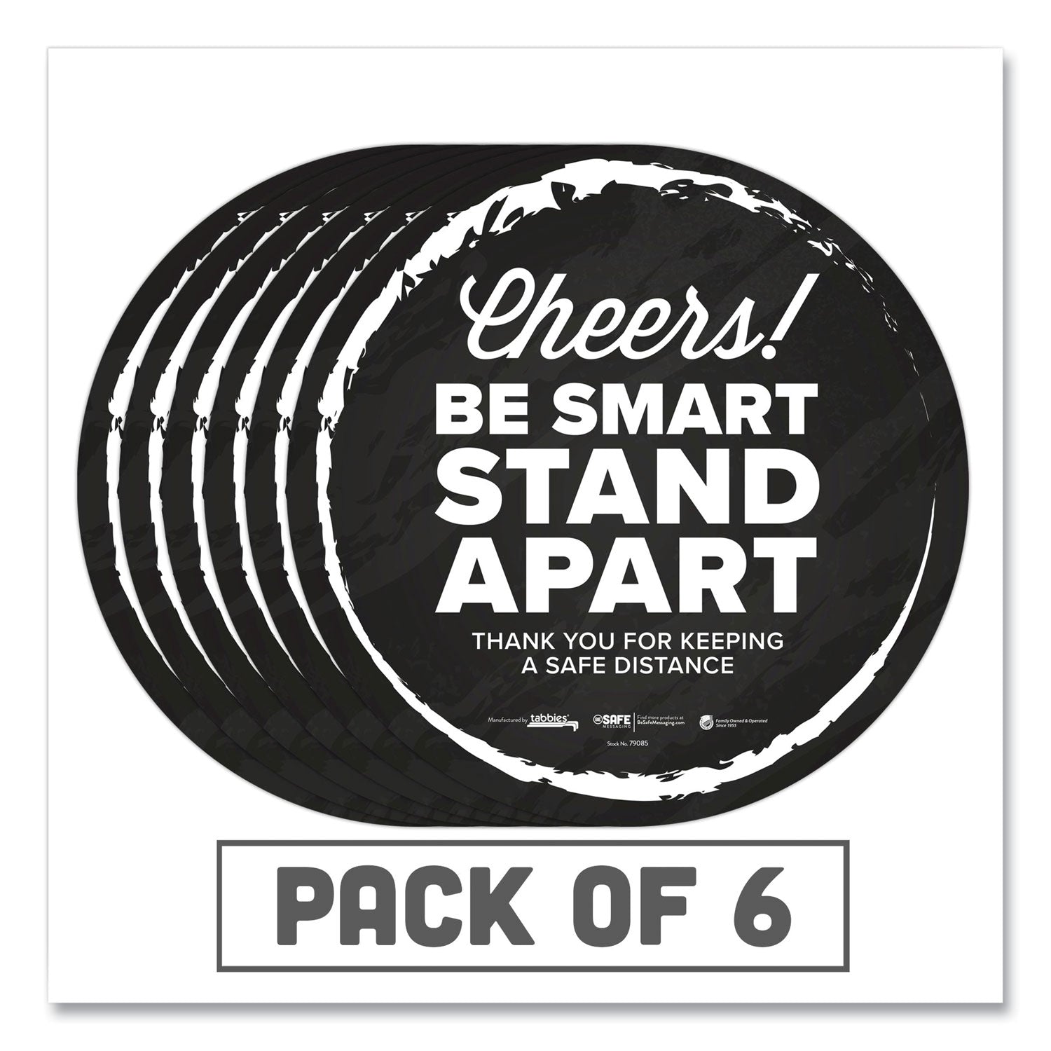 besafe-messaging-floor-decals-cheers;be-smart-stand-apart;thank-you-for-keeping-a-safe-distance-12-dia-black-white-6-ct_tab79085 - 1