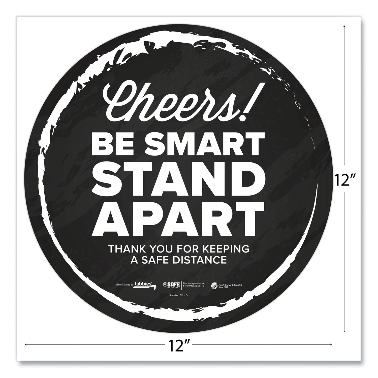 besafe-messaging-floor-decals-cheers;be-smart-stand-apart;thank-you-for-keeping-a-safe-distance-12-dia-black-white-60-ct_tab79185 - 2