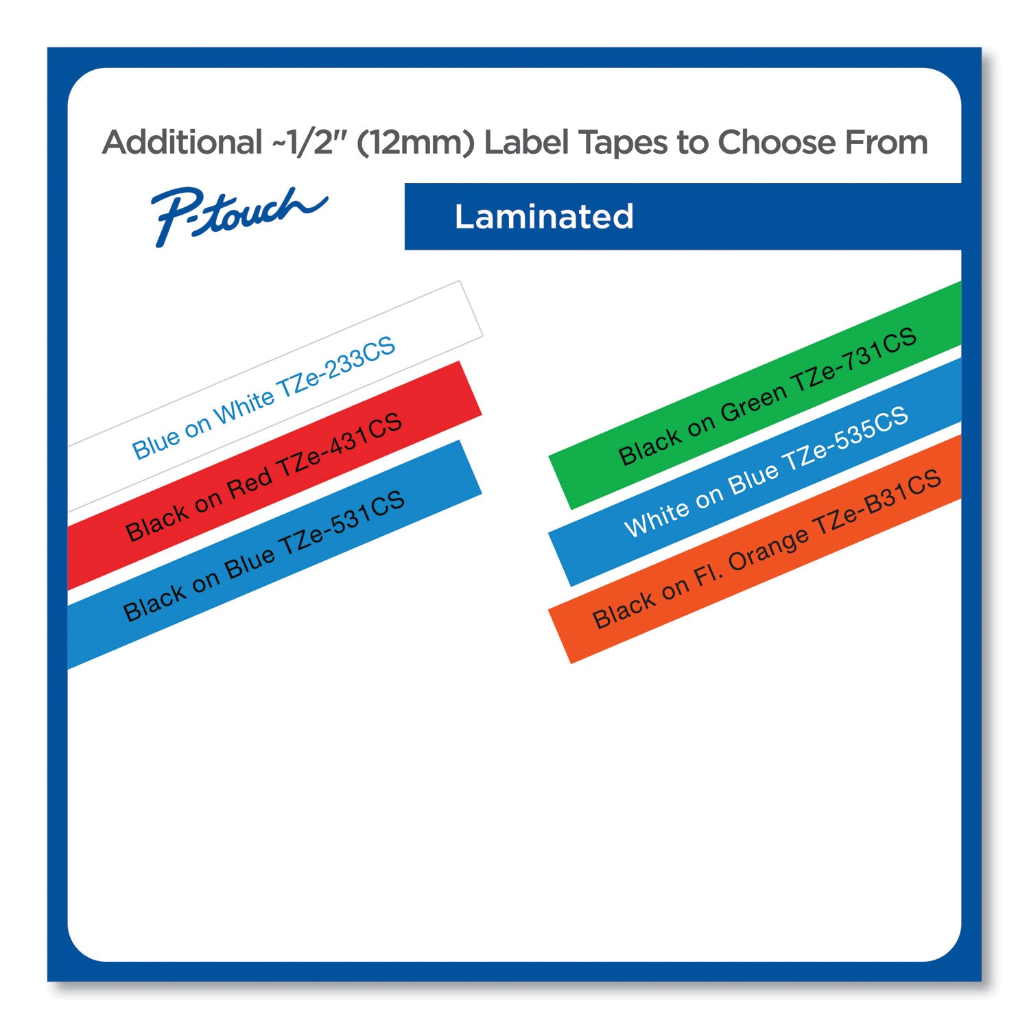 TZe Laminated Removable Label Tapes, 0.47" x 26.2 ft, Black on Blue
